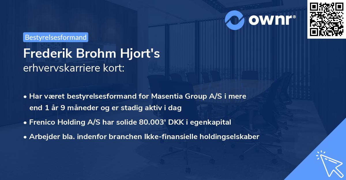 Frederik Brohm Hjort's erhvervskarriere kort