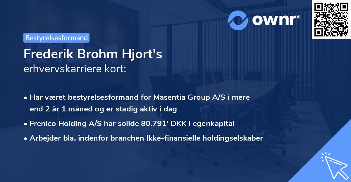 Frederik Brohm Hjort's erhvervskarriere kort