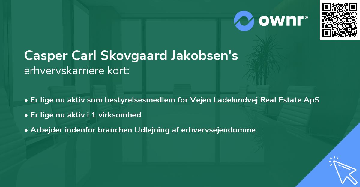 Casper Carl Skovgaard Jakobsen's erhvervskarriere kort