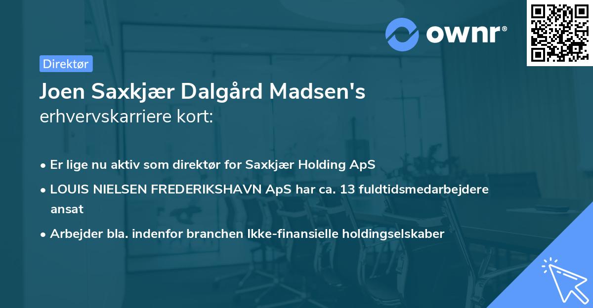 Joen Saxkjær Dalgård Madsen's erhvervskarriere kort