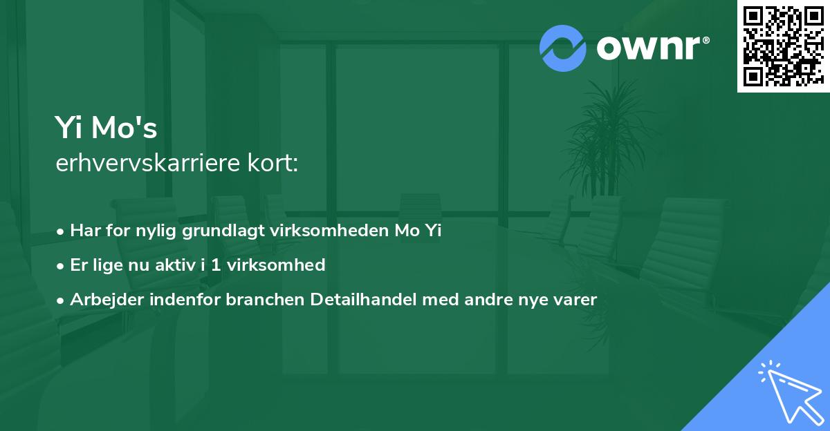 Yi Mo's erhvervskarriere kort
