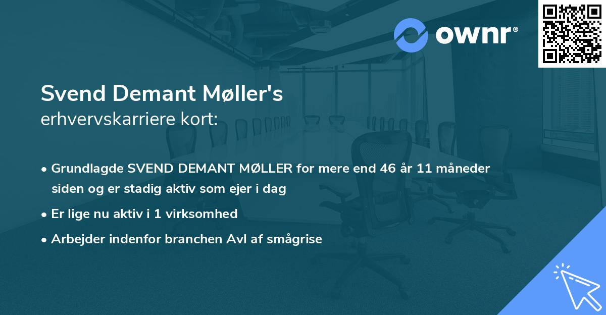 Svend Demant Møller's erhvervskarriere kort