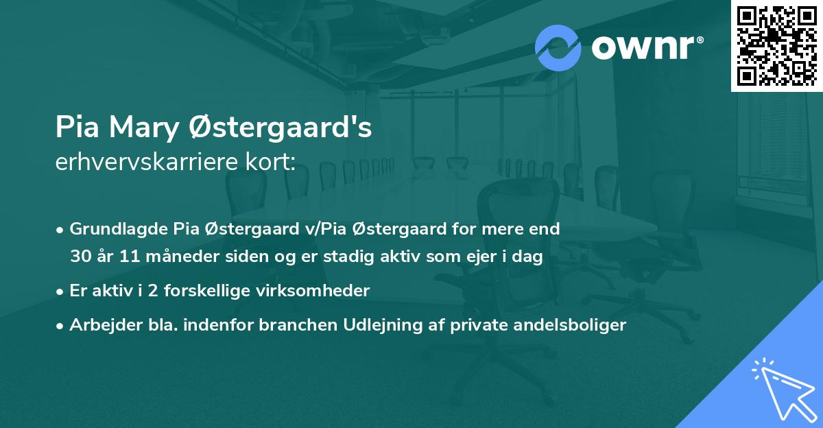 Pia Mary Østergaard's erhvervskarriere kort