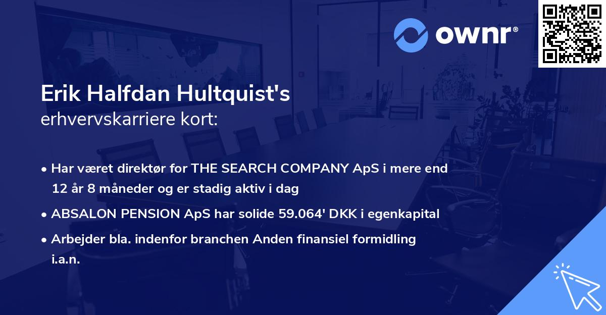 Erik Halfdan Hultquist's erhvervskarriere kort