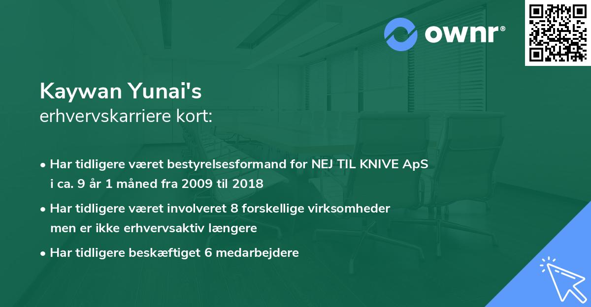 Kaywan Yunai's erhvervskarriere kort