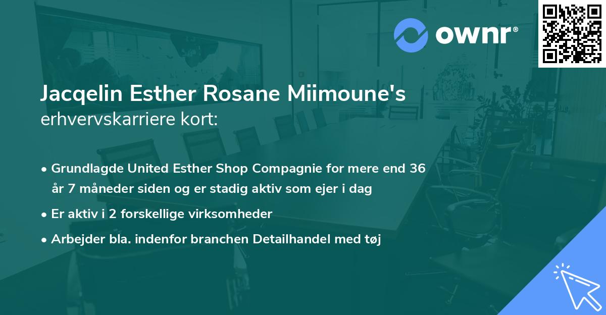 Jacqelin Esther Rosane Miimoune's erhvervskarriere kort