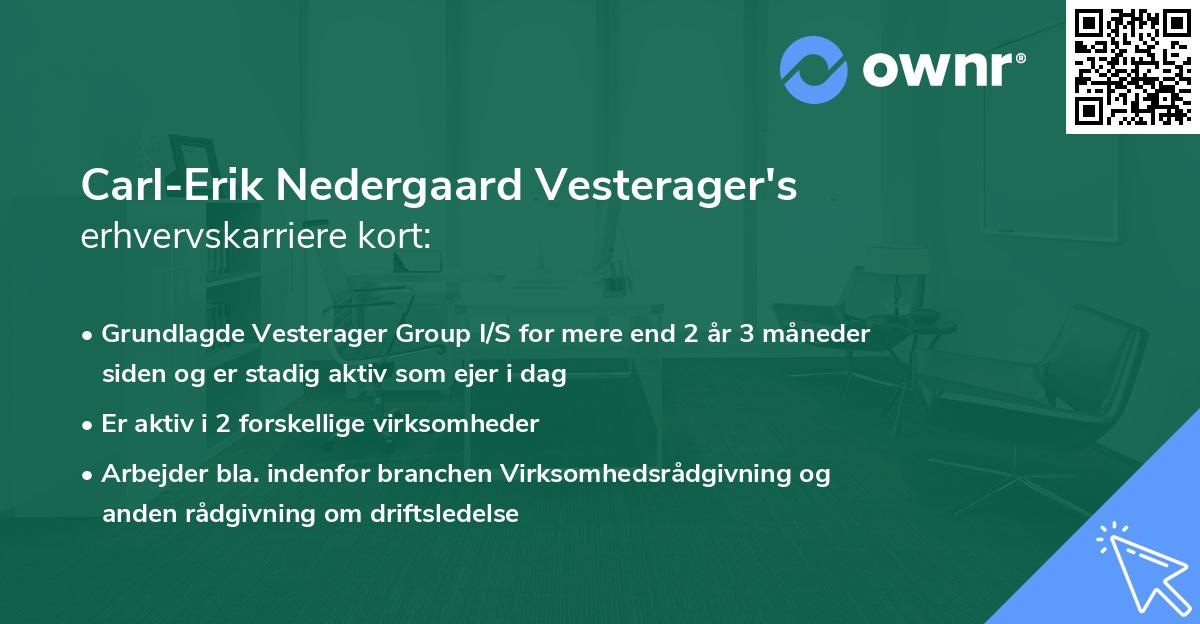 Carl-Erik Nedergaard Vesterager's erhvervskarriere kort