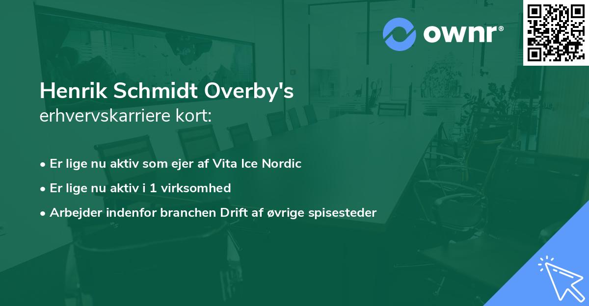 Henrik Schmidt Overby's erhvervskarriere kort