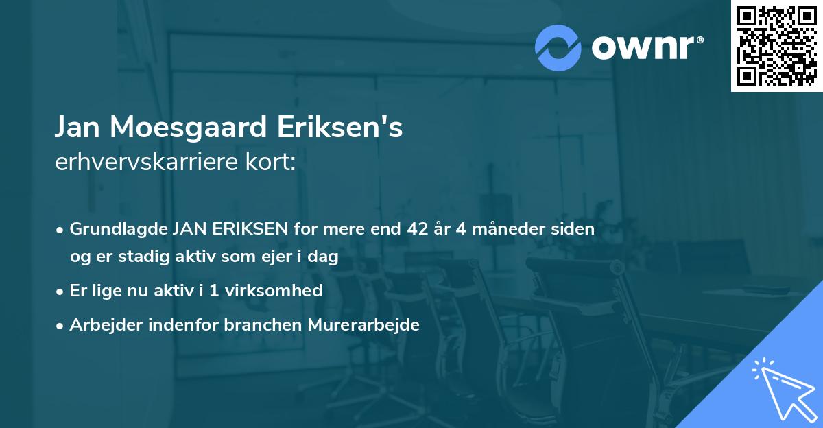 Jan Moesgaard Eriksen's erhvervskarriere kort