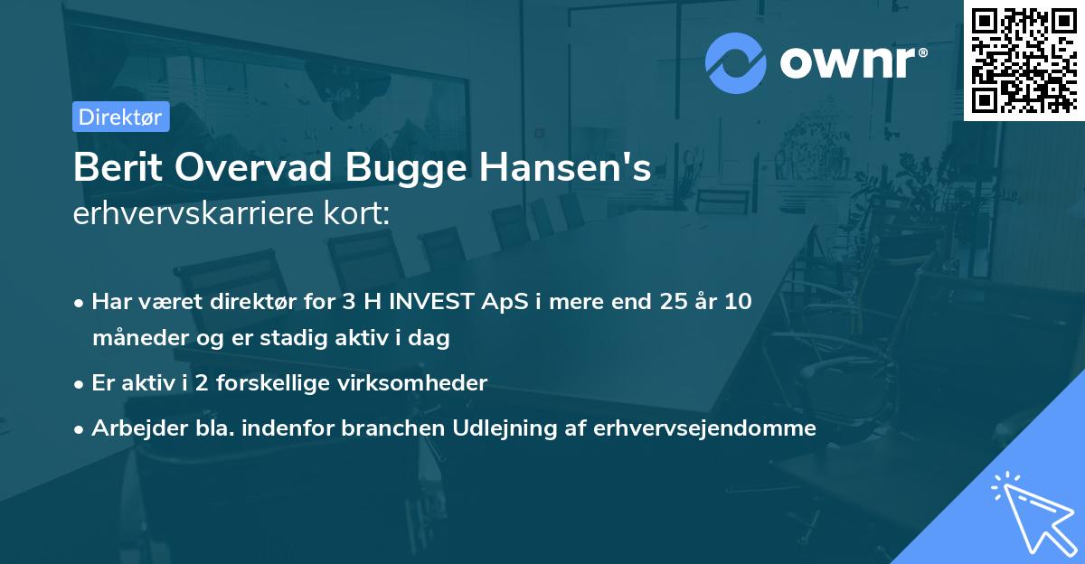Berit Overvad Bugge Hansen's erhvervskarriere kort