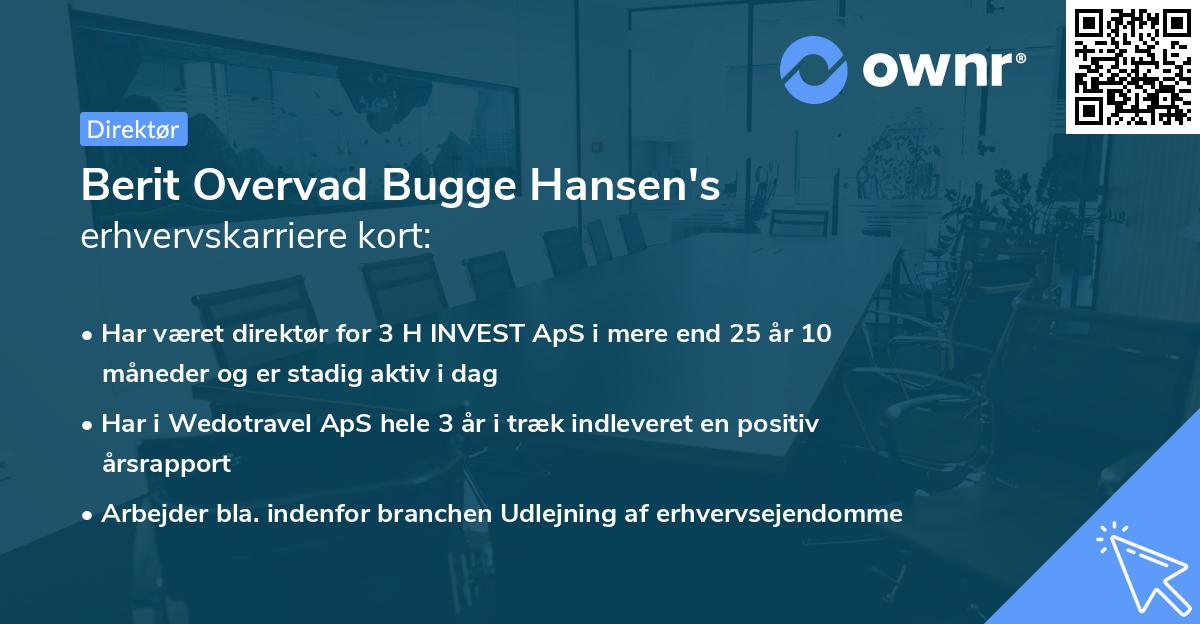 Berit Overvad Bugge Hansen's erhvervskarriere kort