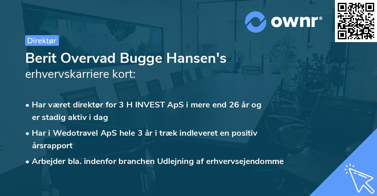 Berit Overvad Bugge Hansen's erhvervskarriere kort