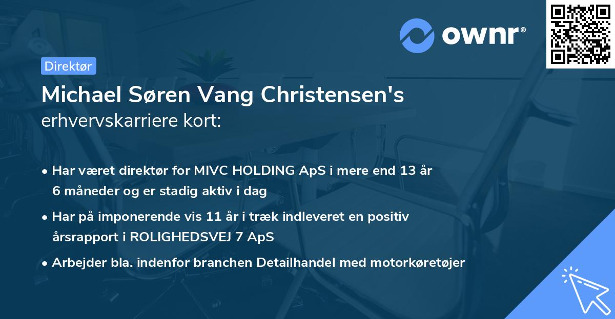 Michael Søren Vang Christensen's erhvervskarriere kort