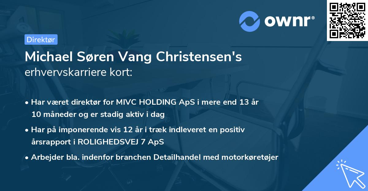 Michael Søren Vang Christensen's erhvervskarriere kort