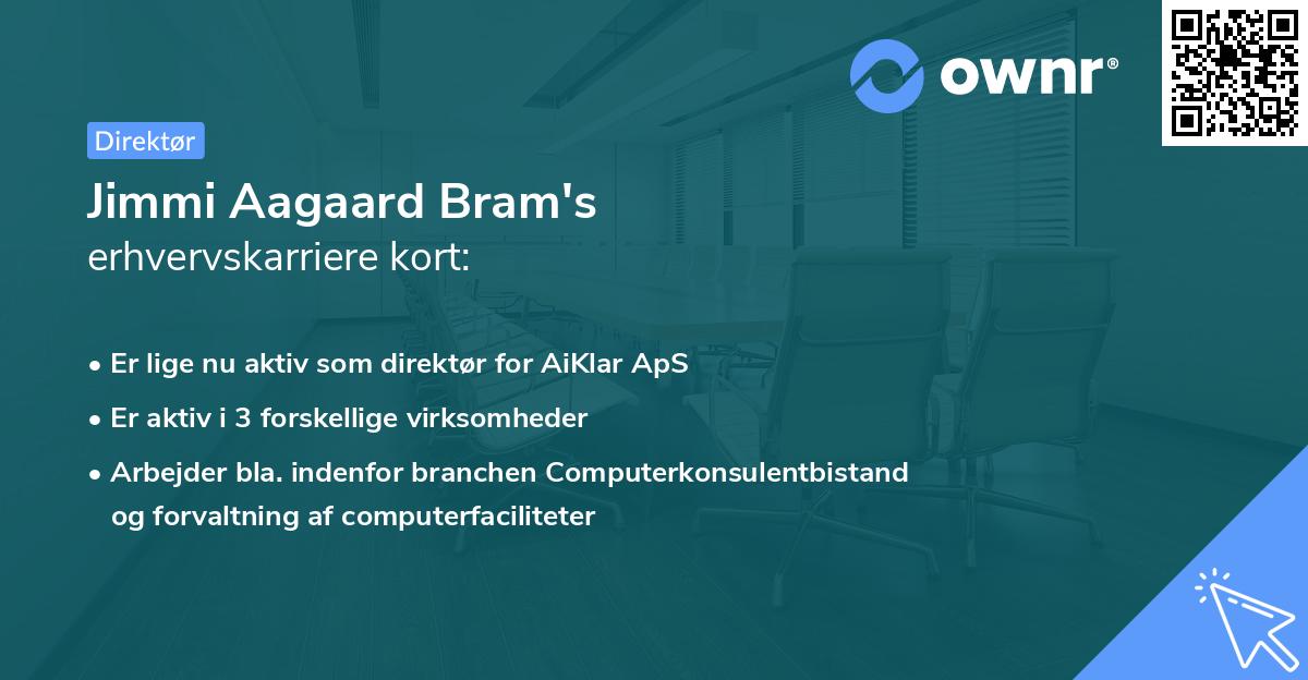 Jimmi Aagaard Bram's erhvervskarriere kort