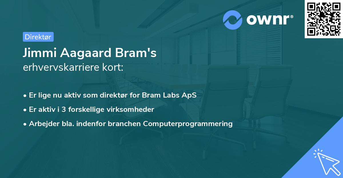 Jimmi Aagaard Bram's erhvervskarriere kort