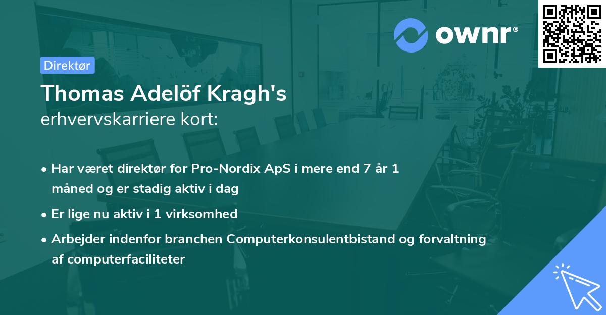 Thomas Adelöf Kragh's erhvervskarriere kort