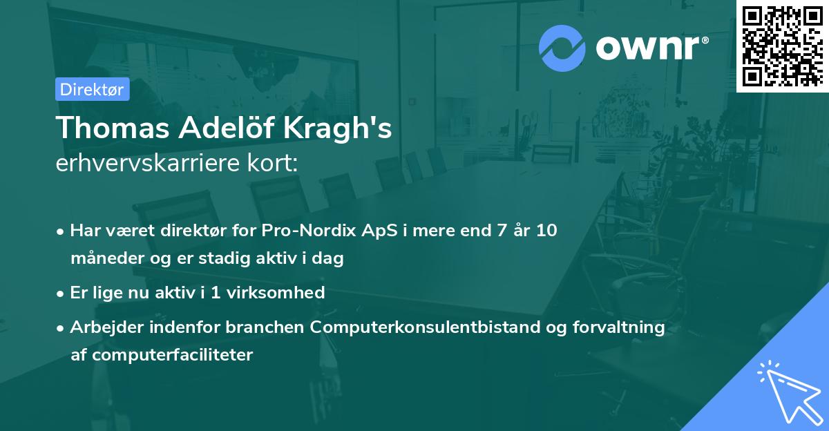 Thomas Adelöf Kragh's erhvervskarriere kort
