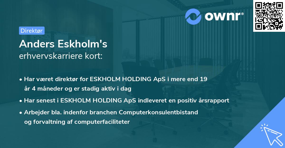 Anders Eskholm's erhvervskarriere kort