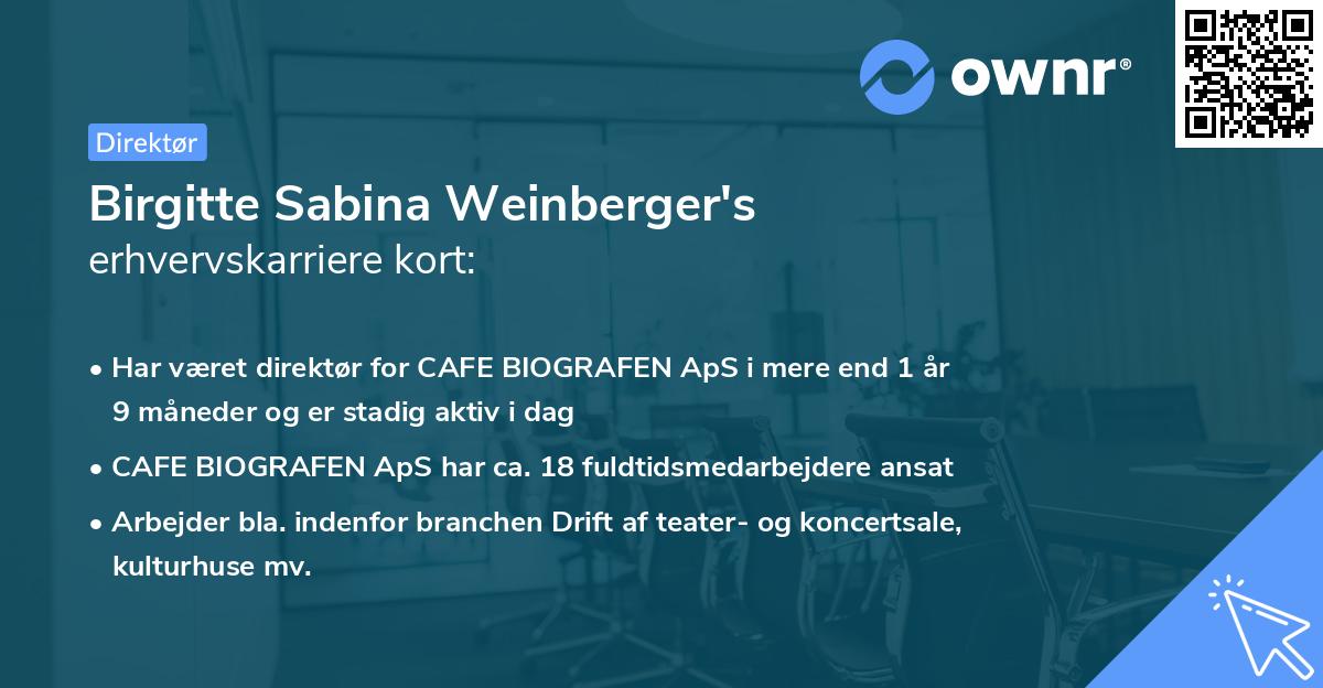 Birgitte Sabina Weinberger's erhvervskarriere kort