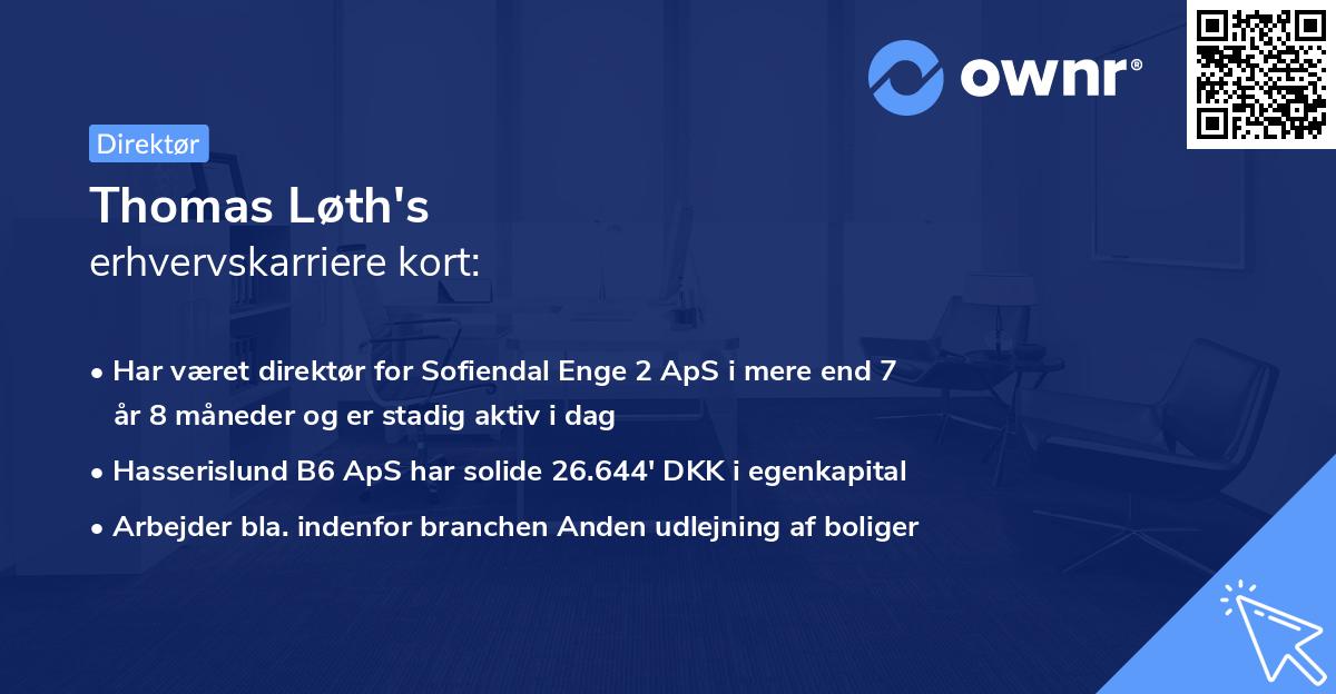 Thomas Løth's erhvervskarriere kort