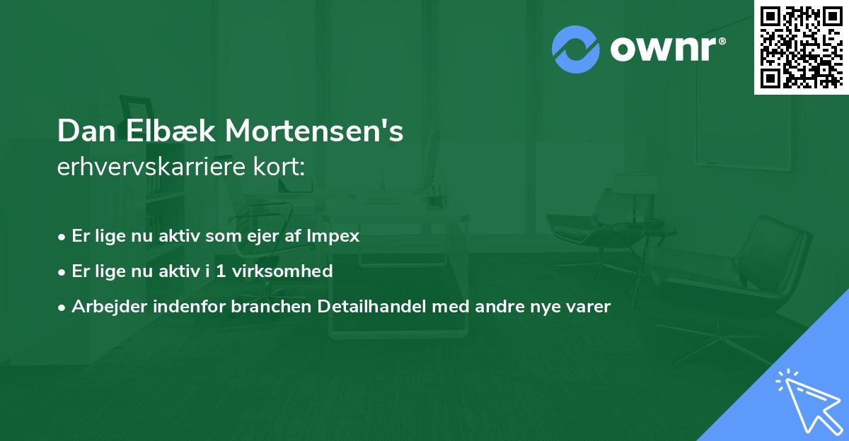 Dan Elbæk Mortensen's erhvervskarriere kort