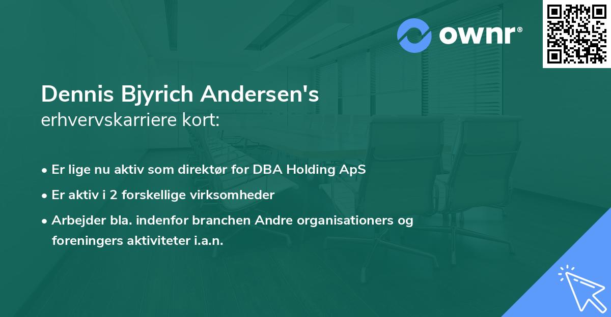 Dennis Bjyrich Andersen's erhvervskarriere kort