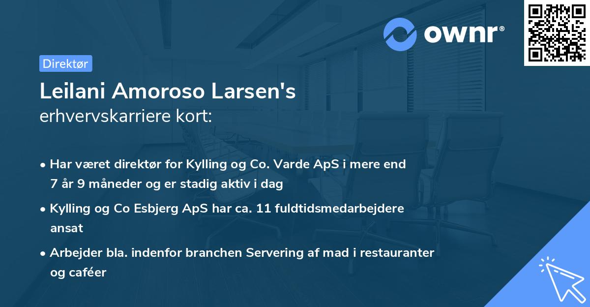 Leilani Amoroso Larsen's erhvervskarriere kort