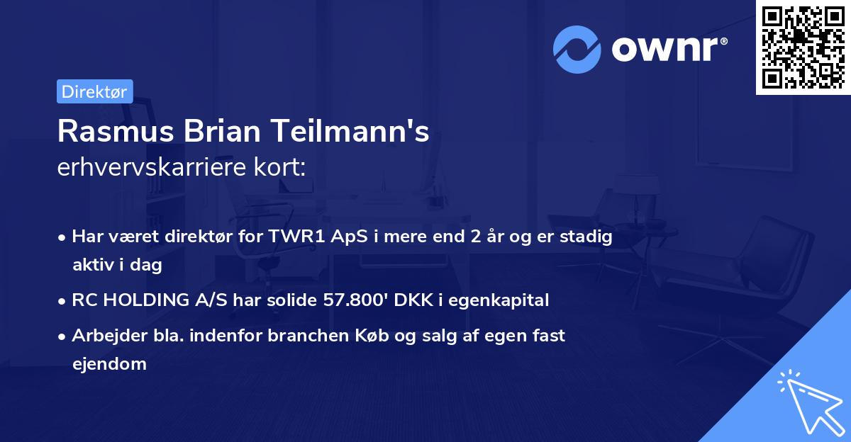 Rasmus Brian Teilmann's erhvervskarriere kort