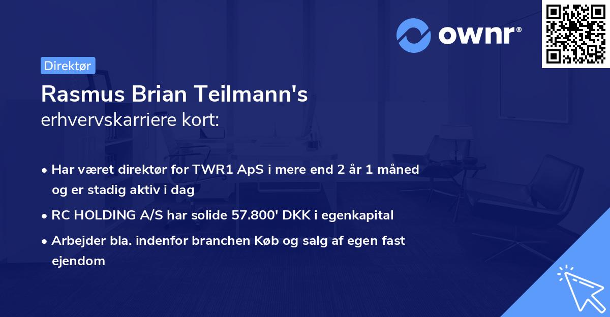 Rasmus Brian Teilmann's erhvervskarriere kort