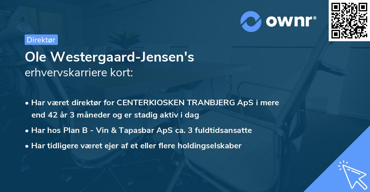 Ole Westergaard-Jensen's erhvervskarriere kort