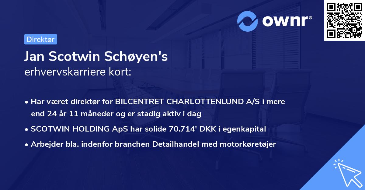 Jan Scotwin Schøyen's erhvervskarriere kort