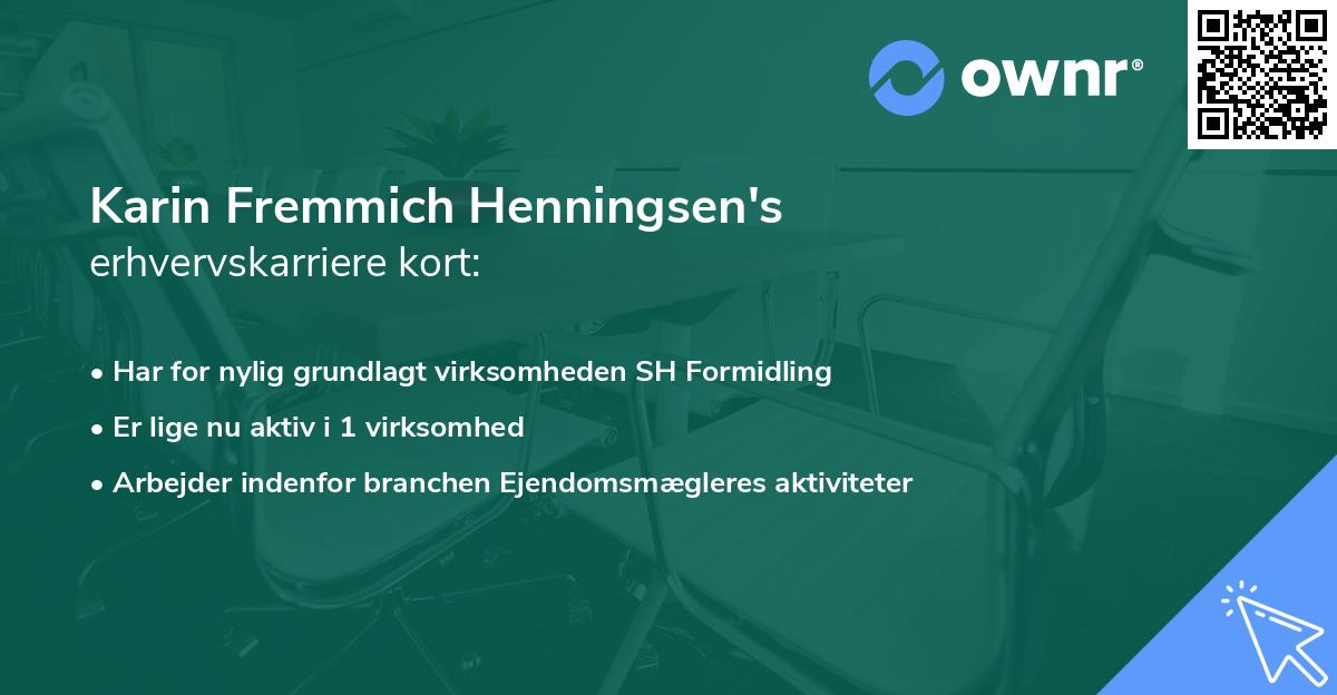 Karin Fremmich Henningsen's erhvervskarriere kort