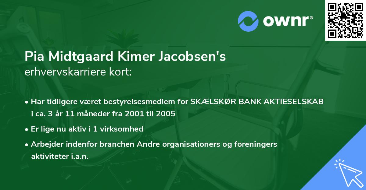 Pia Midtgaard Kimer Jacobsen's erhvervskarriere kort