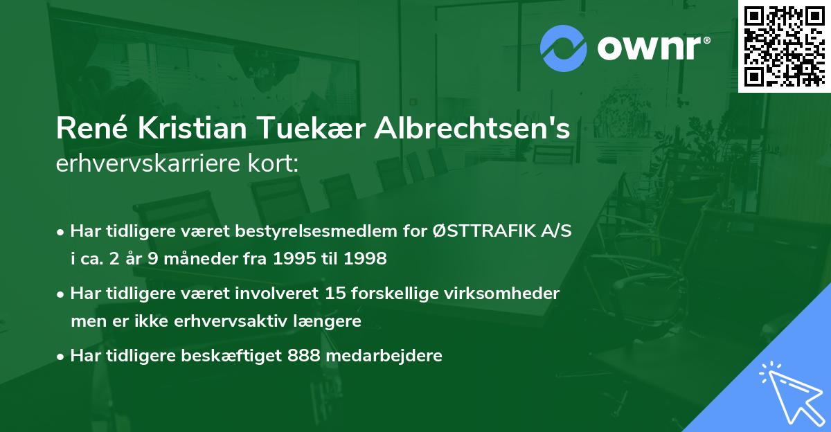 René Kristian Tuekær Albrechtsen's erhvervskarriere kort