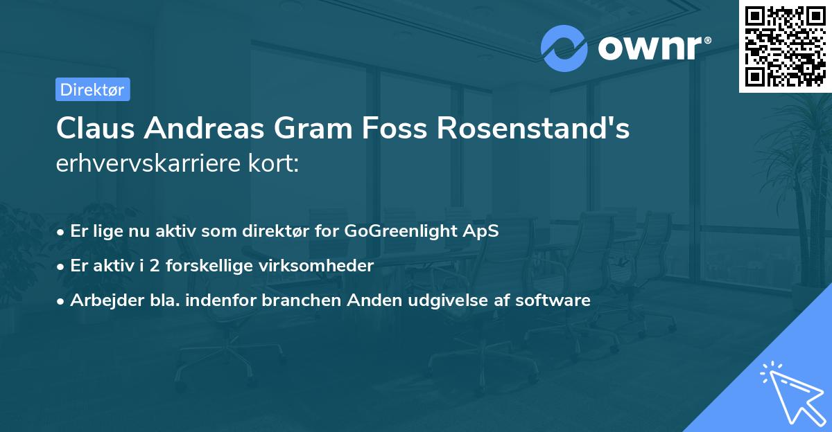 Claus Andreas Gram Foss Rosenstand's erhvervskarriere kort