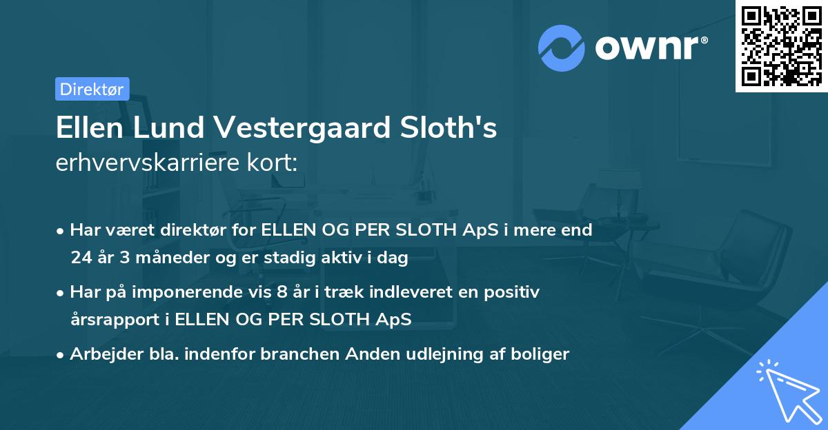 Ellen Lund Vestergaard Sloth's erhvervskarriere kort