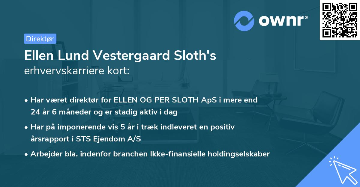 Ellen Lund Vestergaard Sloth's erhvervskarriere kort
