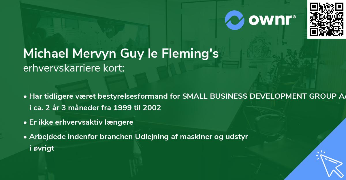 Michael Mervyn Guy le Fleming's erhvervskarriere kort