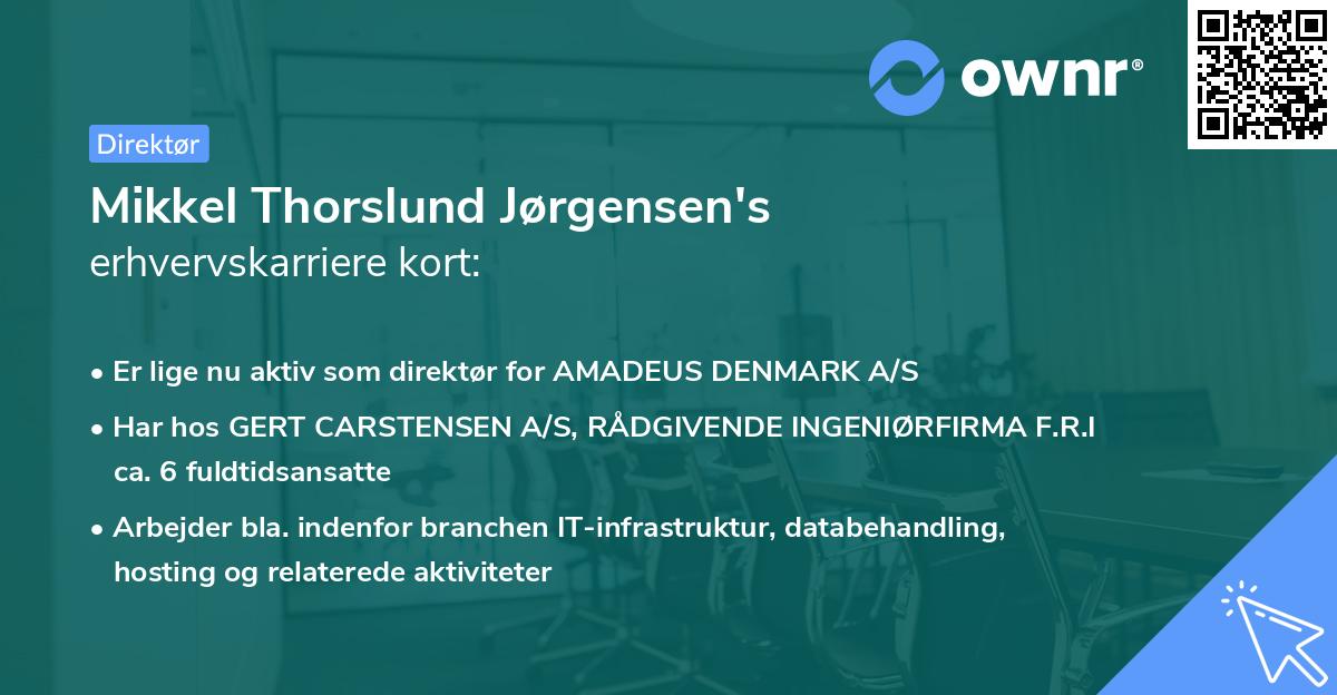 Mikkel Thorslund Jørgensen's erhvervskarriere kort