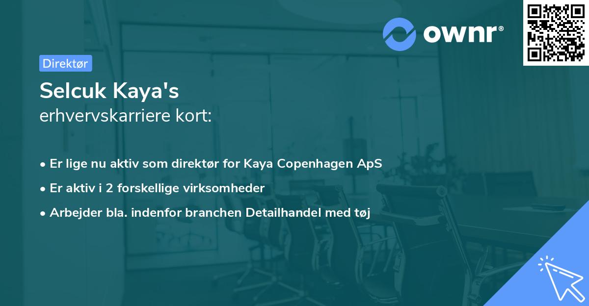 Selcuk Kaya's erhvervskarriere kort