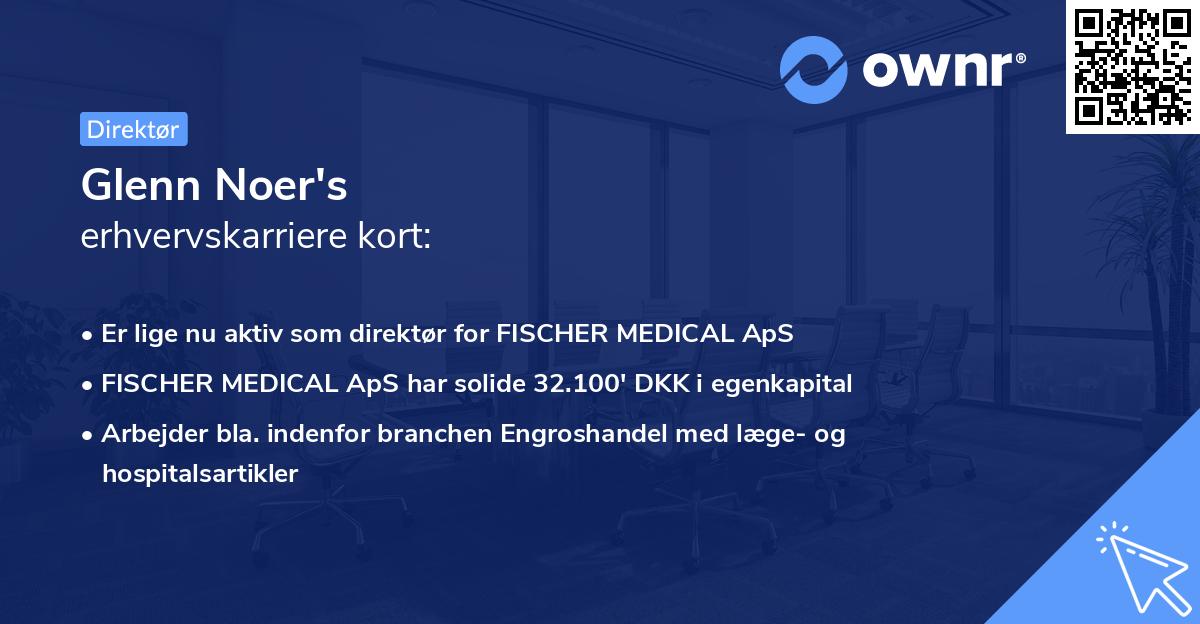 Glenn Noer's erhvervskarriere kort