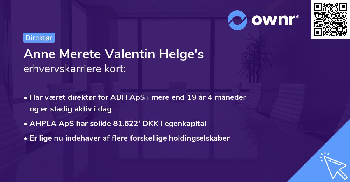 Anne Merete Valentin Helge's erhvervskarriere kort