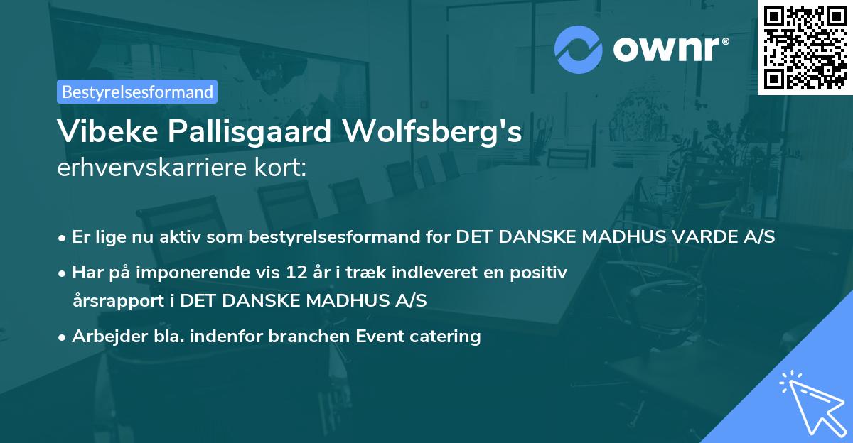 Vibeke Pallisgaard Wolfsberg's erhvervskarriere kort