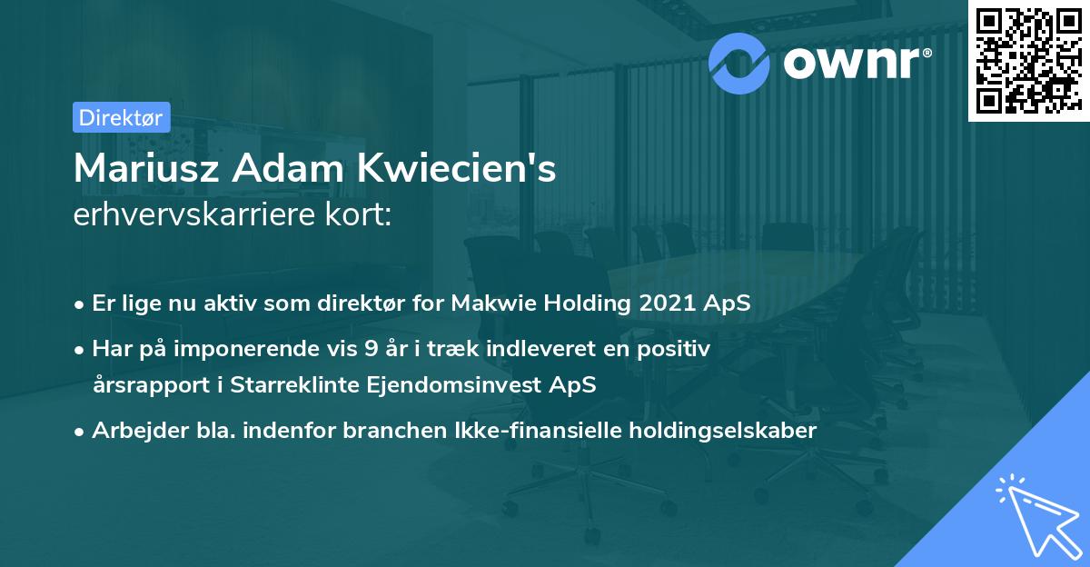 Mariusz Adam Kwiecien's erhvervskarriere kort