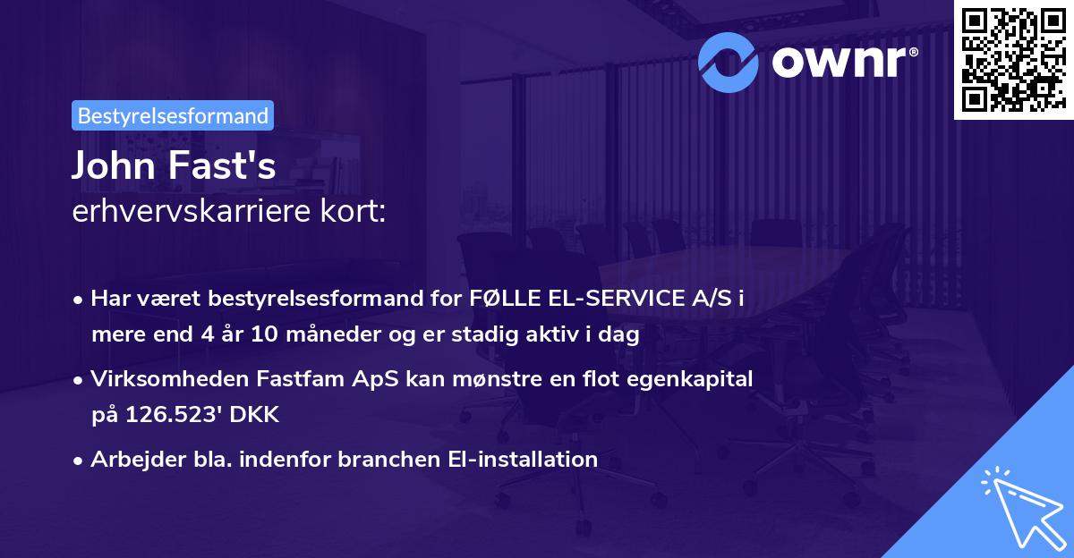 John Fast's erhvervskarriere kort
