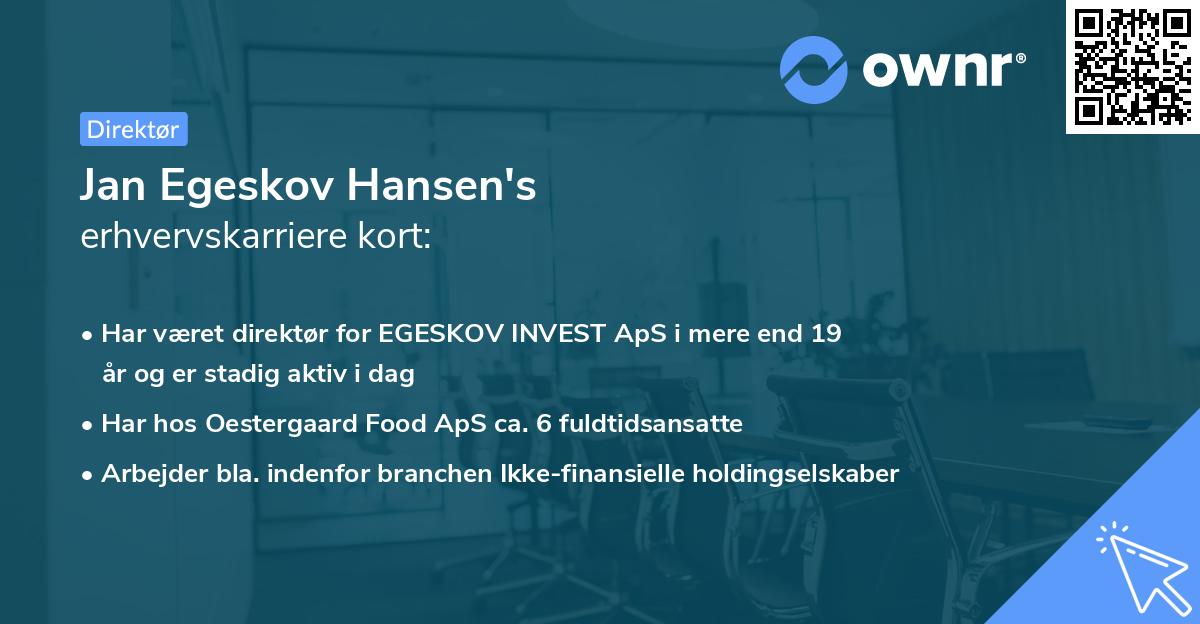 Jan Egeskov Hansen's erhvervskarriere kort