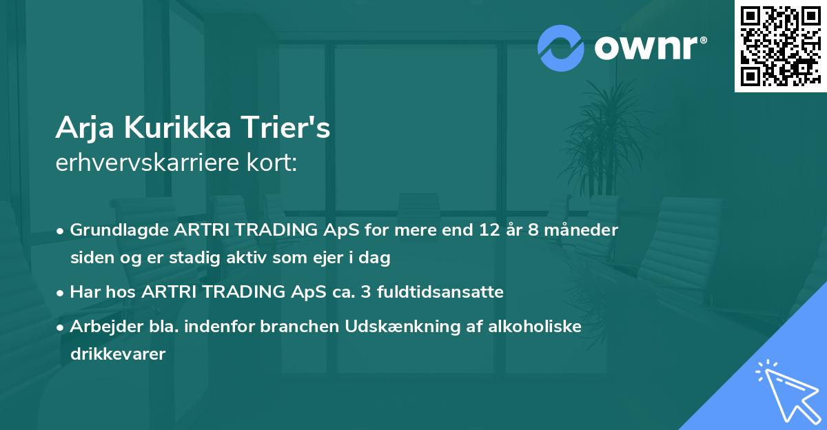 Arja Kurikka Trier's erhvervskarriere kort