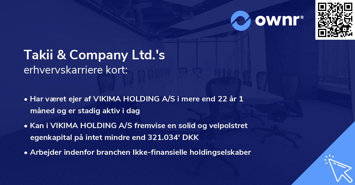 Takii & Company Ltd.'s erhvervskarriere kort