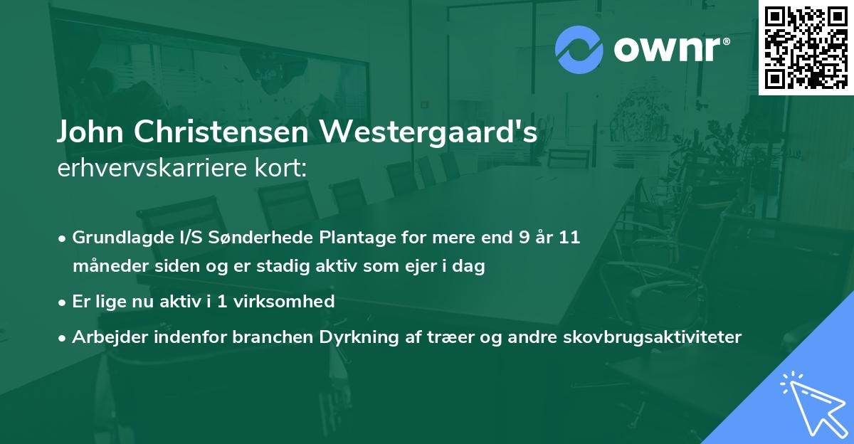 John Christensen Westergaard's erhvervskarriere kort